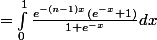 =\int_0^1\frac{e^{-(n-1)x}(e^{-x}+1)}{1+e^{-x}}dx